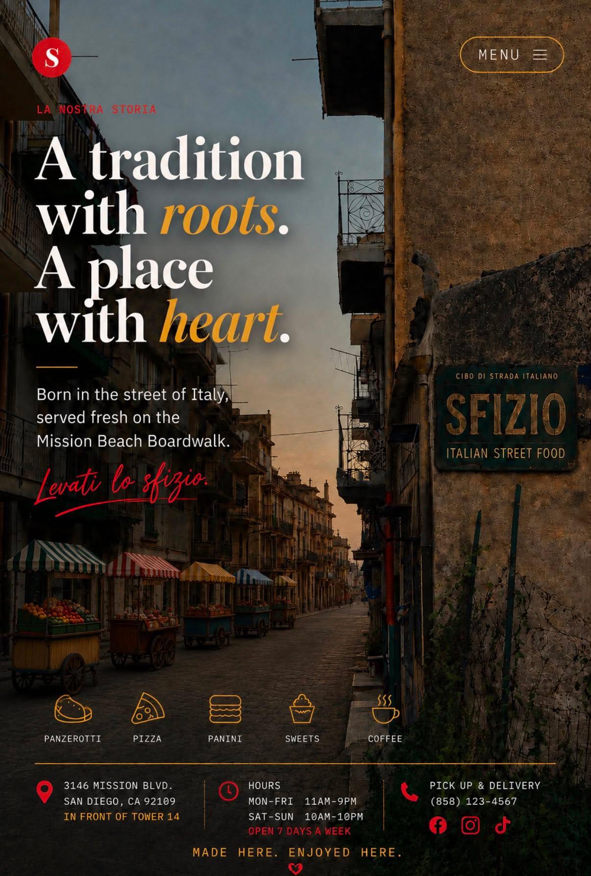 La Nostra Storia — A tradition with roots. A place with heart. Sfizio Italian Street Food, 3146 Mission Blvd, San Diego, open 7 days a week.
